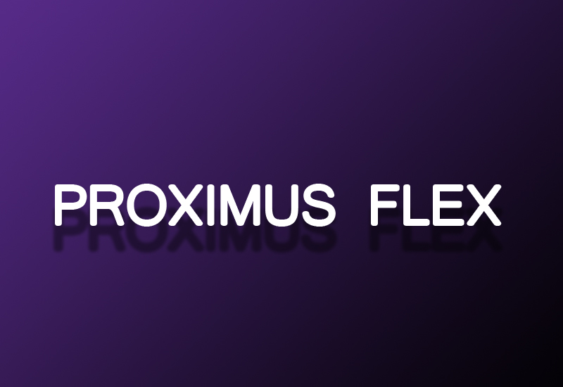 Proximus FLEX